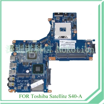 NOKOTION MB K000141340 VFKAA LA-9863P Для Материнской платы ноутбука TOSHIBA Satellite S40-A GT740M HD4000